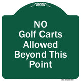 No Golf Carts Allowed Beyond This Point