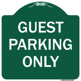 Guest Parking Only