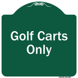 Golf Carts Only