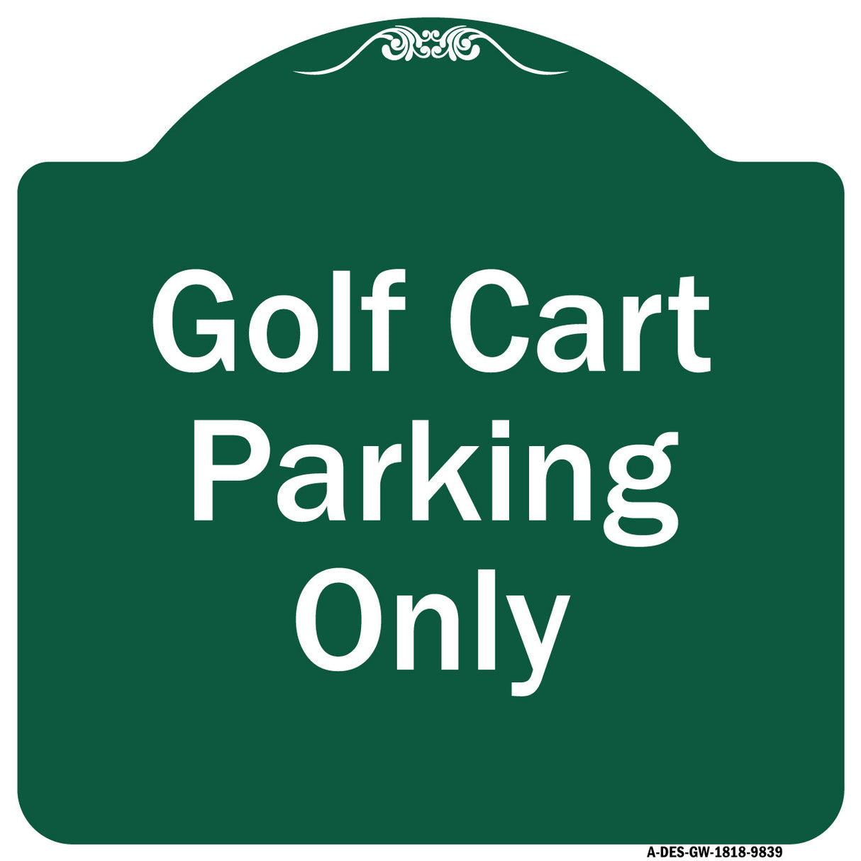 Golf Cart Parking Only