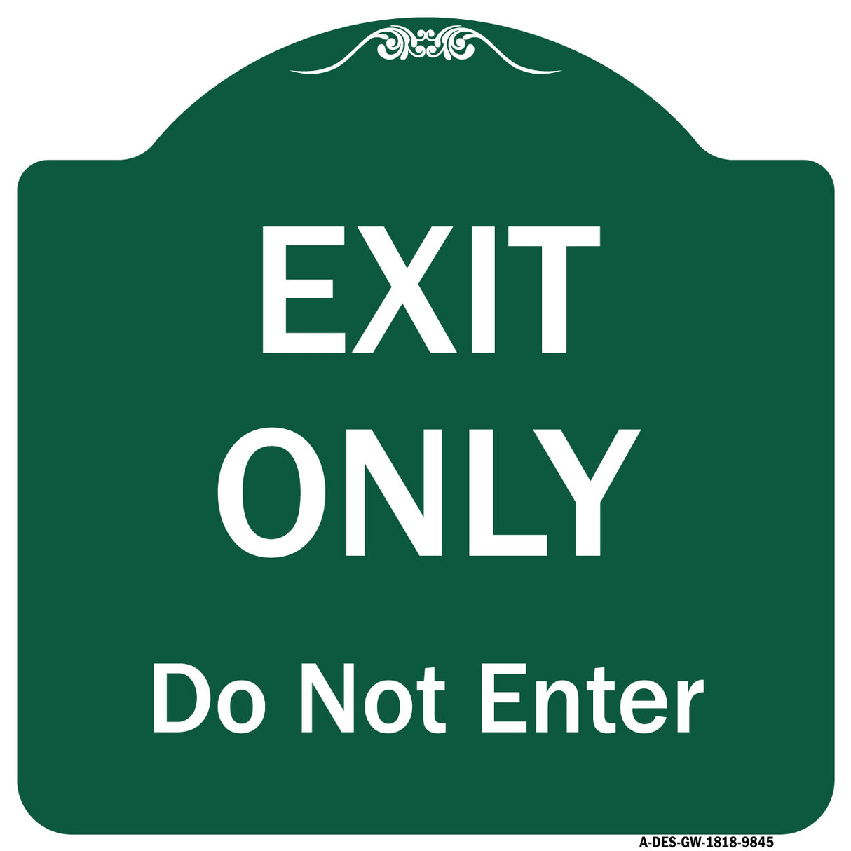 Exit Only Do Not Enter