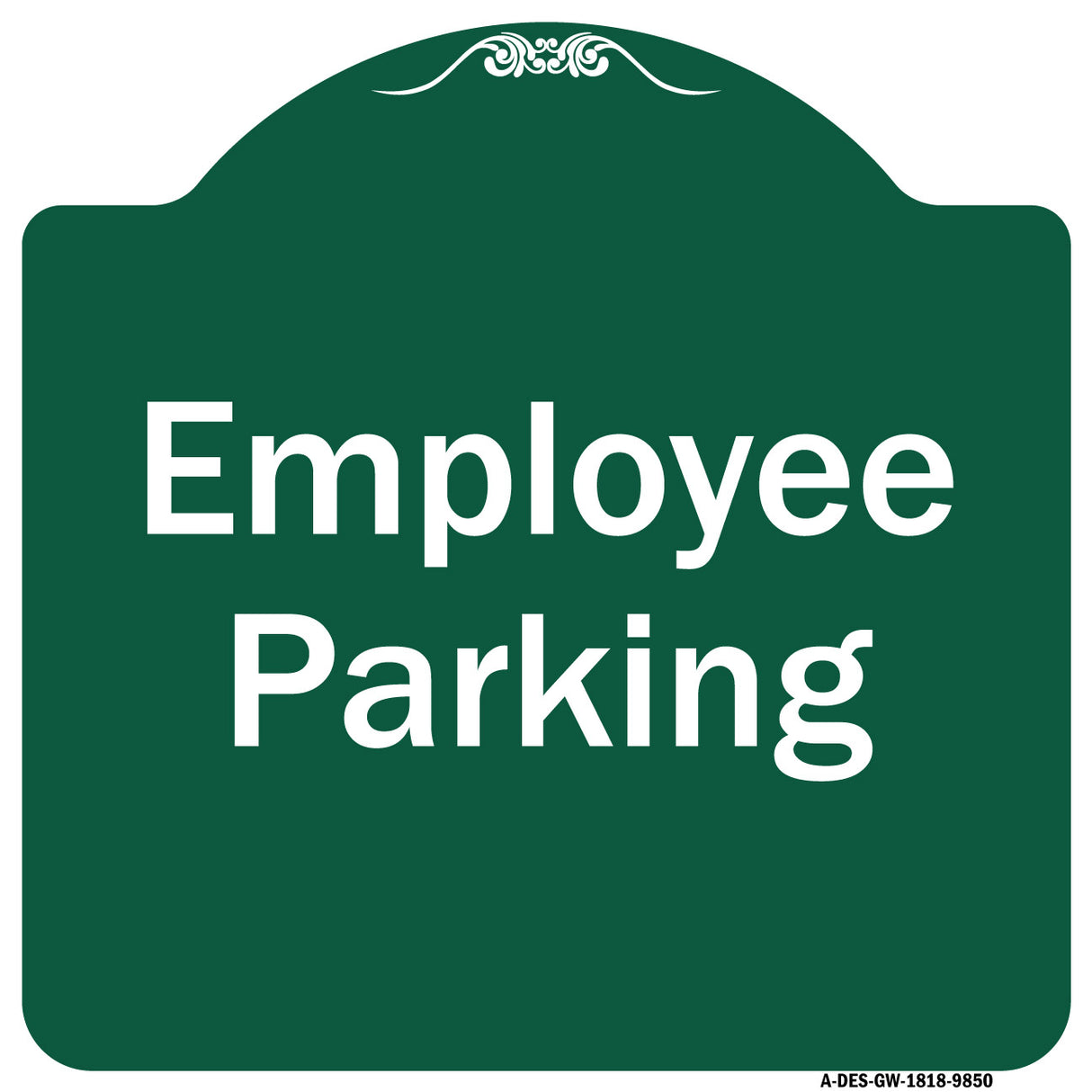Employee Parking Sign
