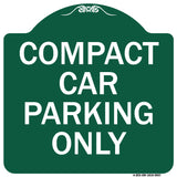 Compact Car Parking Only