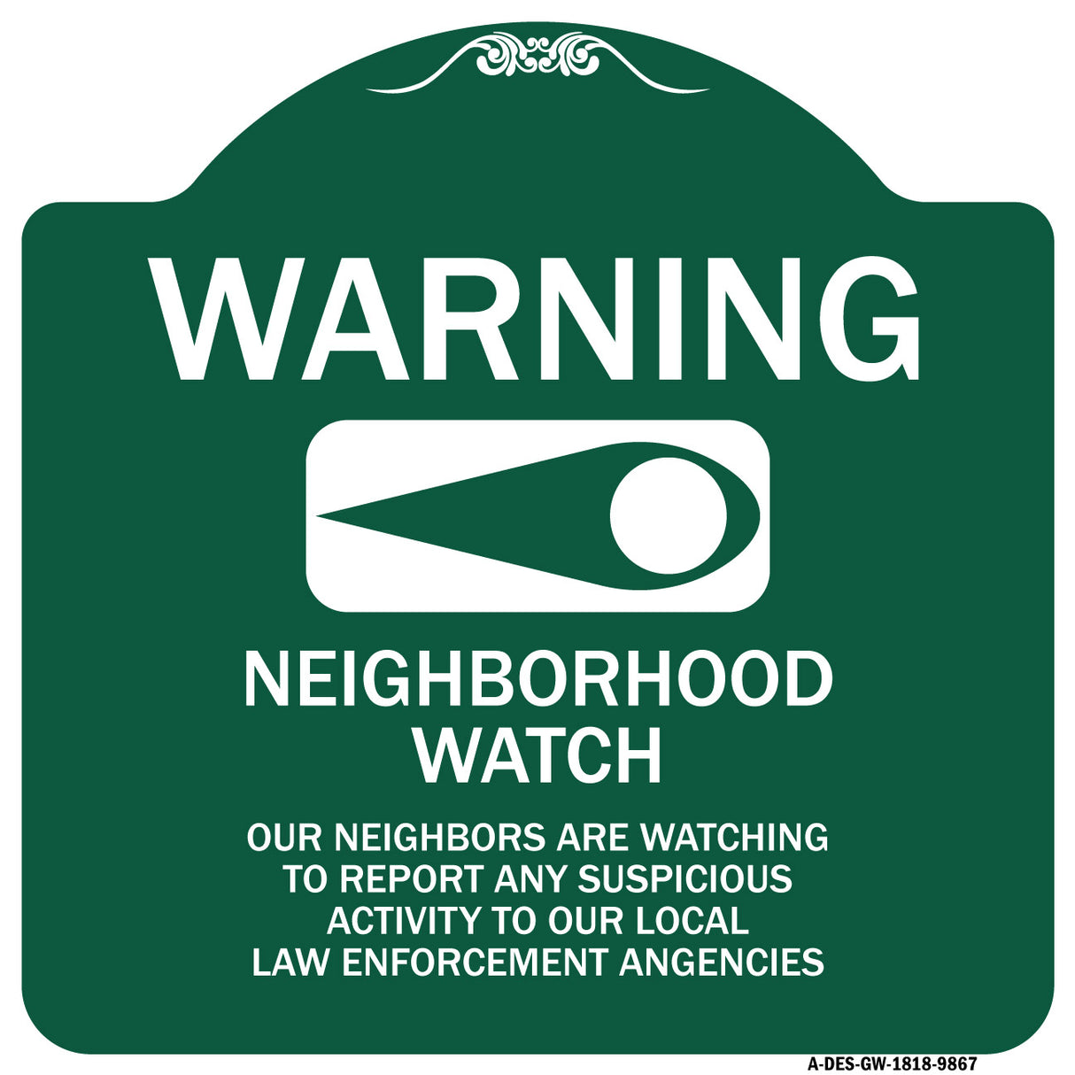 Warning - Our Neighbors Are Watching
