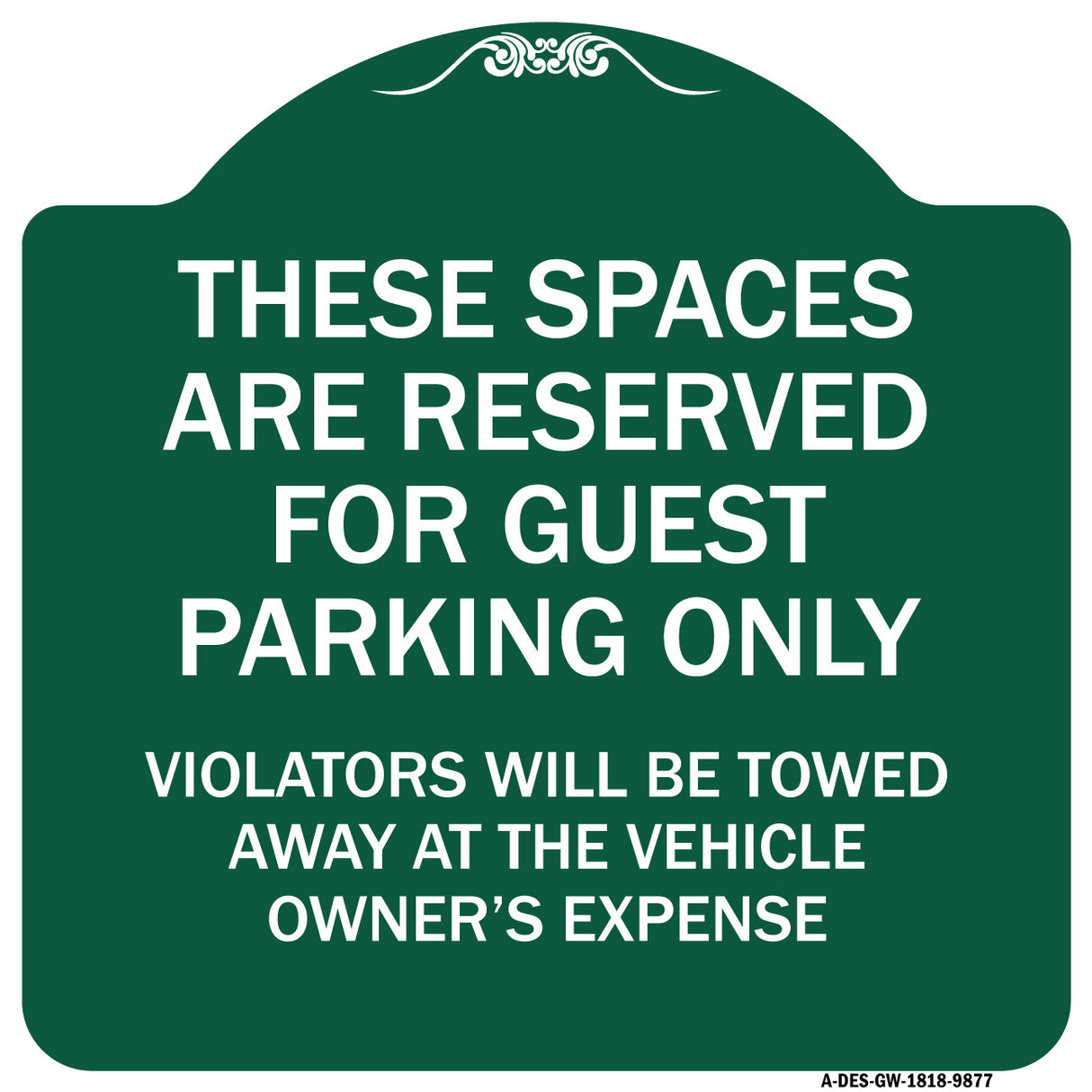 These Spaces Are Reserved For Guest Parking Only