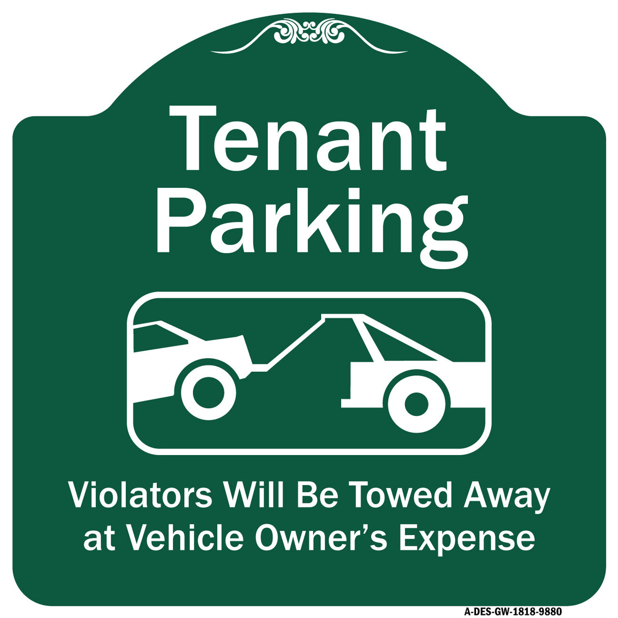 Tenant Parking, Violators Towed Away With Graphic