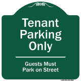 Tenant Parking Only, Guests Park On Street