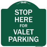Stop Here For Valet Parking