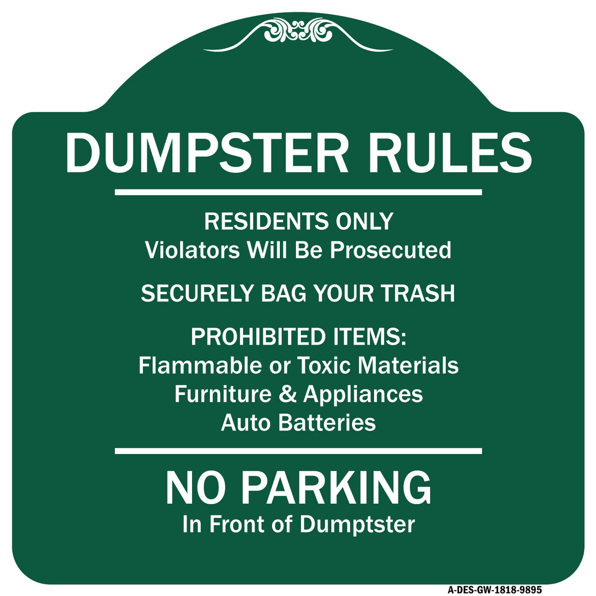 Residents Only Violators Prosecuted Bag Your Trash No Parking In Front Of Dumpster