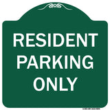 Resident Parking Only