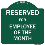 Reserved For Employee Of The Month