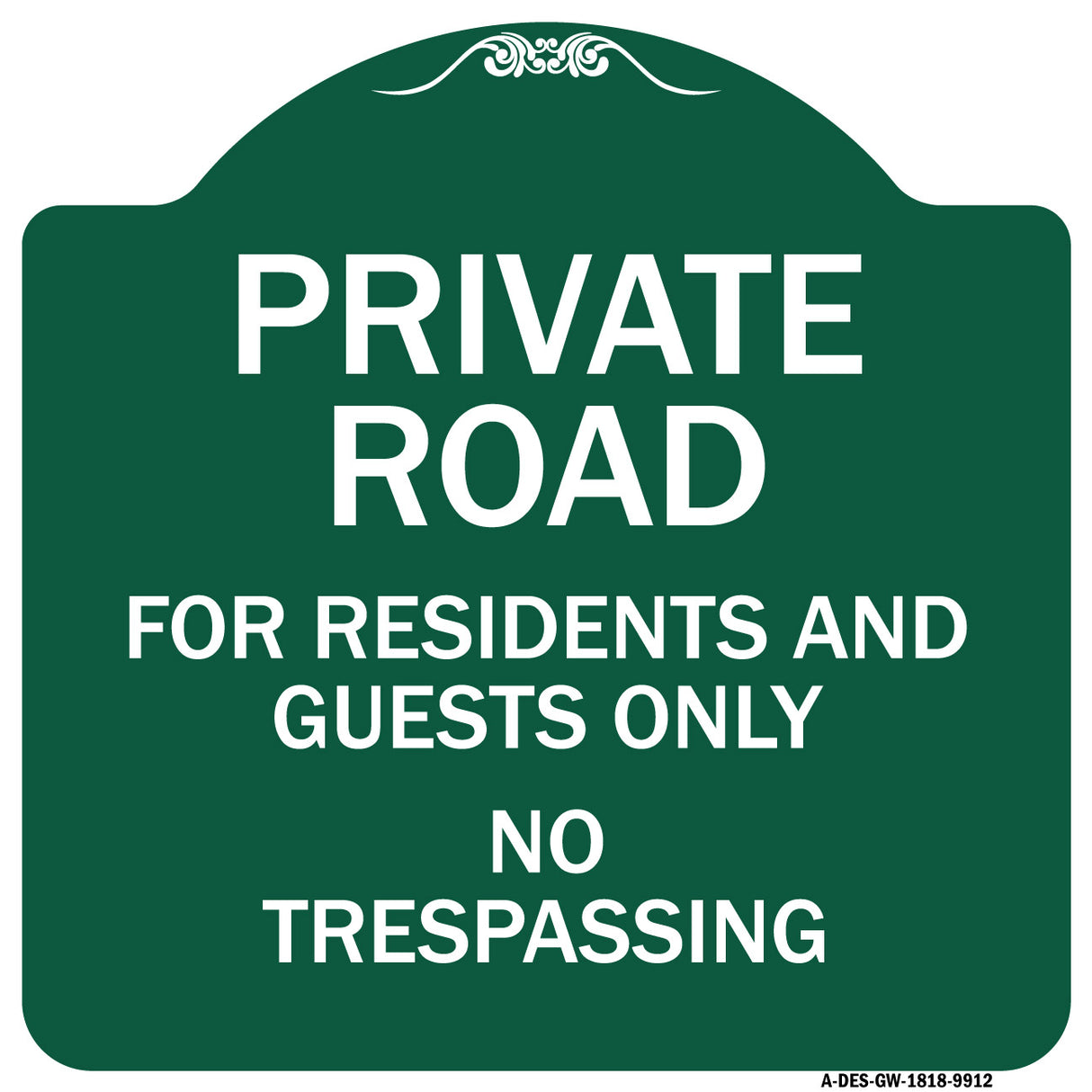 Private Road For Residents And Guests Only No Trespassing