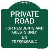 Private Road For Residents And Guests Only No Trespassing
