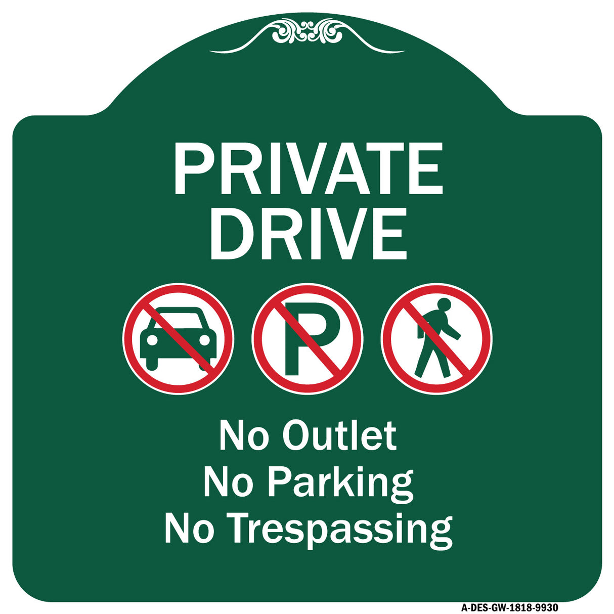 Private Drive No Outlet No Parking And No Trespassing