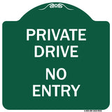 Private Drive No Entry Sign