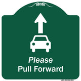 Please Pull Forward With Graphic And Ahead Arrow