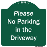 Please No Parking In Driveway