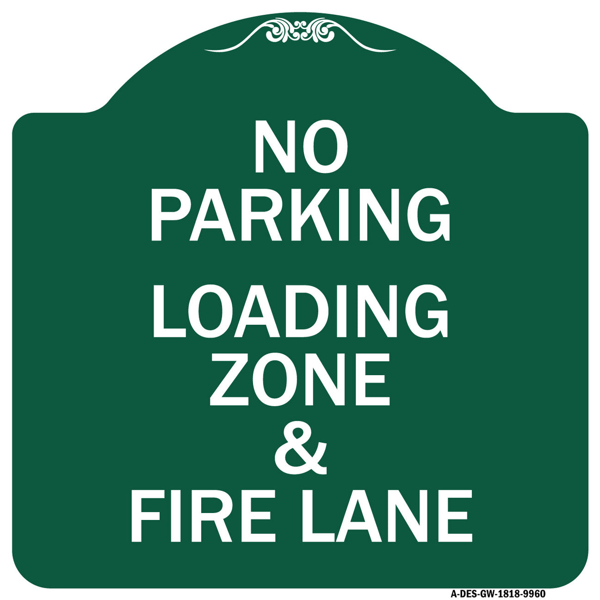 No Parking Loading Zone & Fire Lane