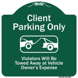 Client Parking Only Violators Will Be Towed Away At Owner Expense With Graphic