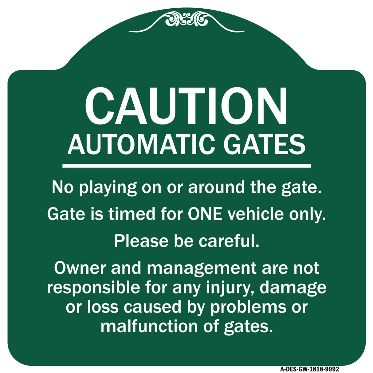 Caution Automatic Gates No Playing Gate Is Timed For One Vehicle Management Not Responsible
