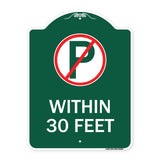 (No Parking Symbol) Within 30 Feet