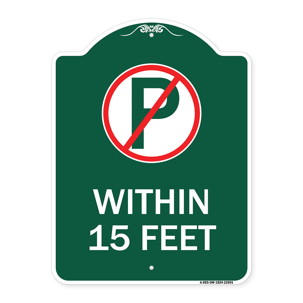 (No Parking Symbol) Within 15 Feet