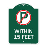 (No Parking Symbol) Within 15 Feet
