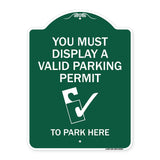 You Must Display A Valid Parking Permit to Park Here (With Parking Permit Graphic)