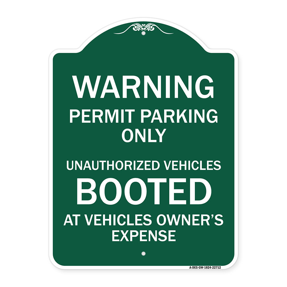 Warning Permit Parking Only Unauthorized Vehicles Booted at Vehicle Owner's Expense