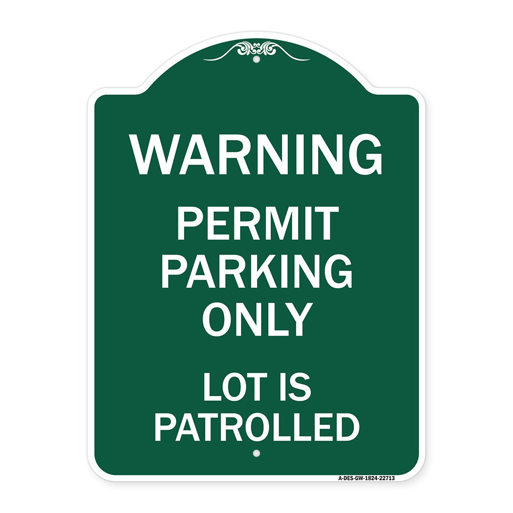 Warning Permit Parking Only Lot Is Patrolled