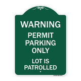 Warning Permit Parking Only Lot Is Patrolled