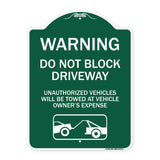 Warning Do Not Block Driveway (With Graphic)