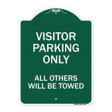 Visitor Parking Only All Others Will Be Towed