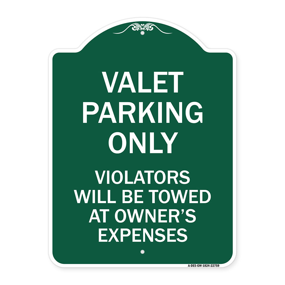 Valet Parking Only Violators Will Be Towed at Owner's Expenses