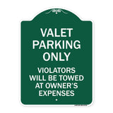 Valet Parking Only Violators Will Be Towed at Owner's Expenses