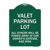 Valet Parking Only - All Others Will Be Towed Away at Car Owner's Expense and Risk