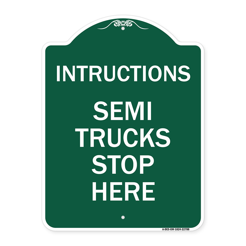 Truck Sign Instructions Semi Trucks Stop Here