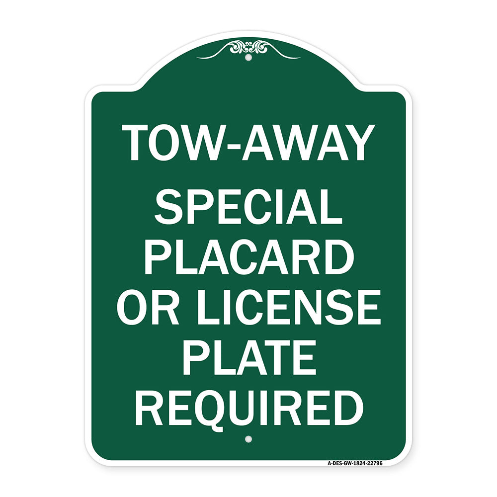 Tow-Away Special Placard or License Plate Required