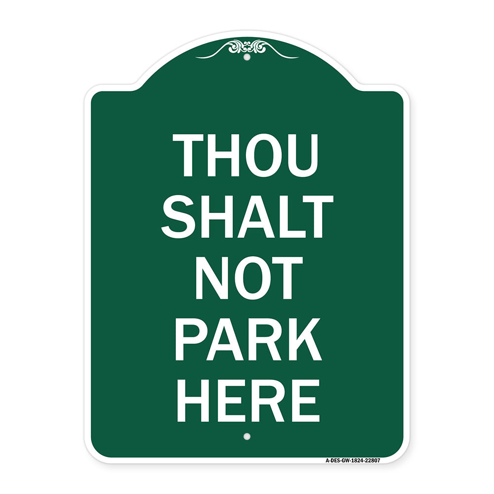 Thou Shalt Not Park Here