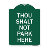 Thou Shalt Not Park Here