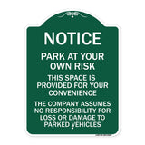 This Space Is Provided for Your Convenience - the Company Assumes No Responsibility for Loss or Damage to Parked Vehicles