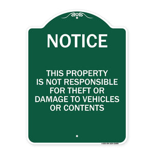 This Property Is Not Responsible for Theft or Damage to Vehicles or Contents