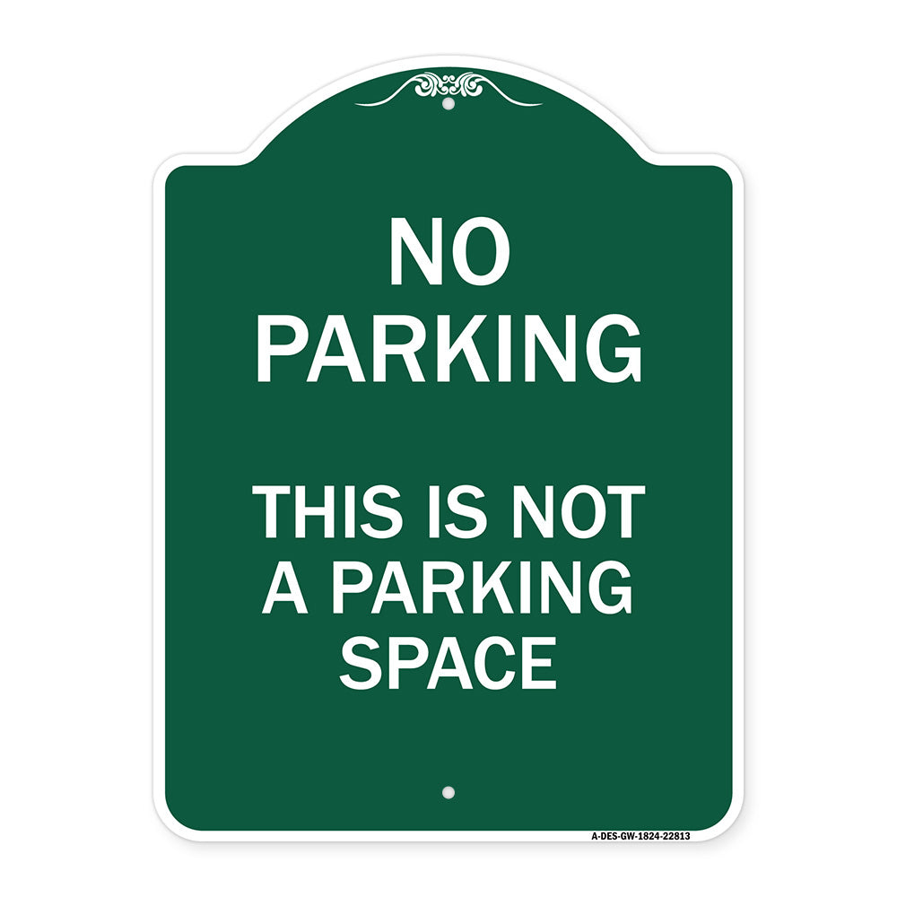 This Is Not A Parking Space