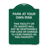 This Facility or Its Agents Will Not Be Responsible for Loss or Damage to Cars Parked on This Property