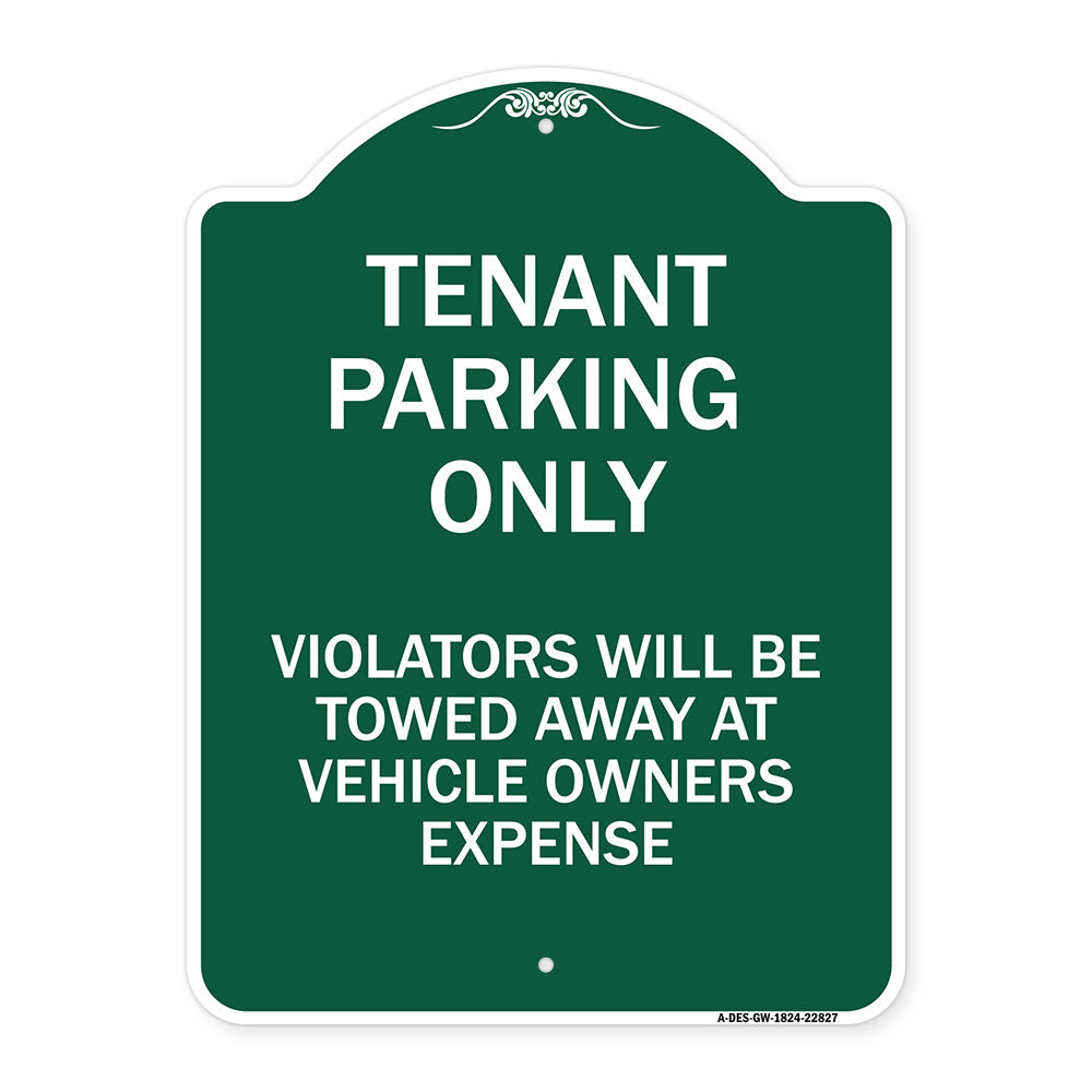 Tenant Parking Only Violators Will Be Towed Away at Car Owner's Expense