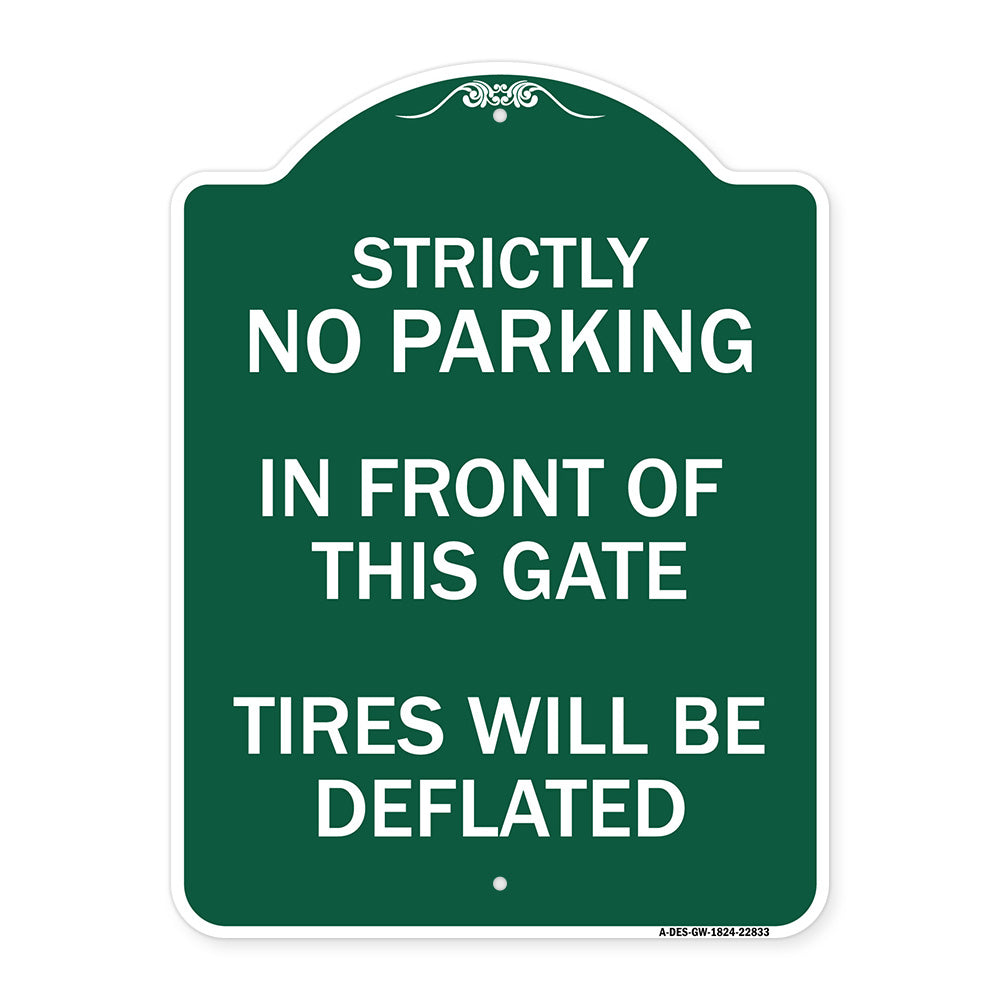 Strictly No Parking in Front of This Gate - Tires Will Be Deflated