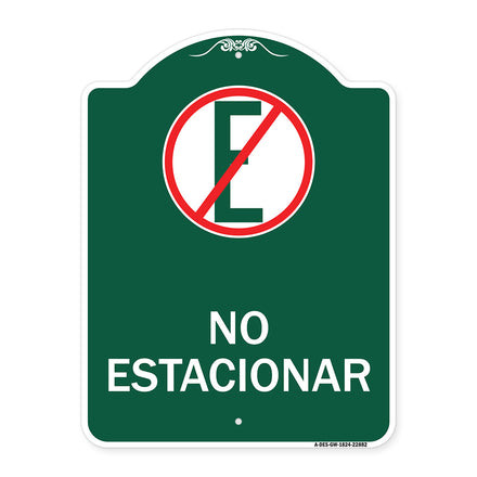 Spanish Parking Sign No Estacionar (No Parking) (With Graphic)