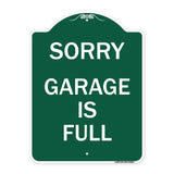 Sorry Garage Is Full