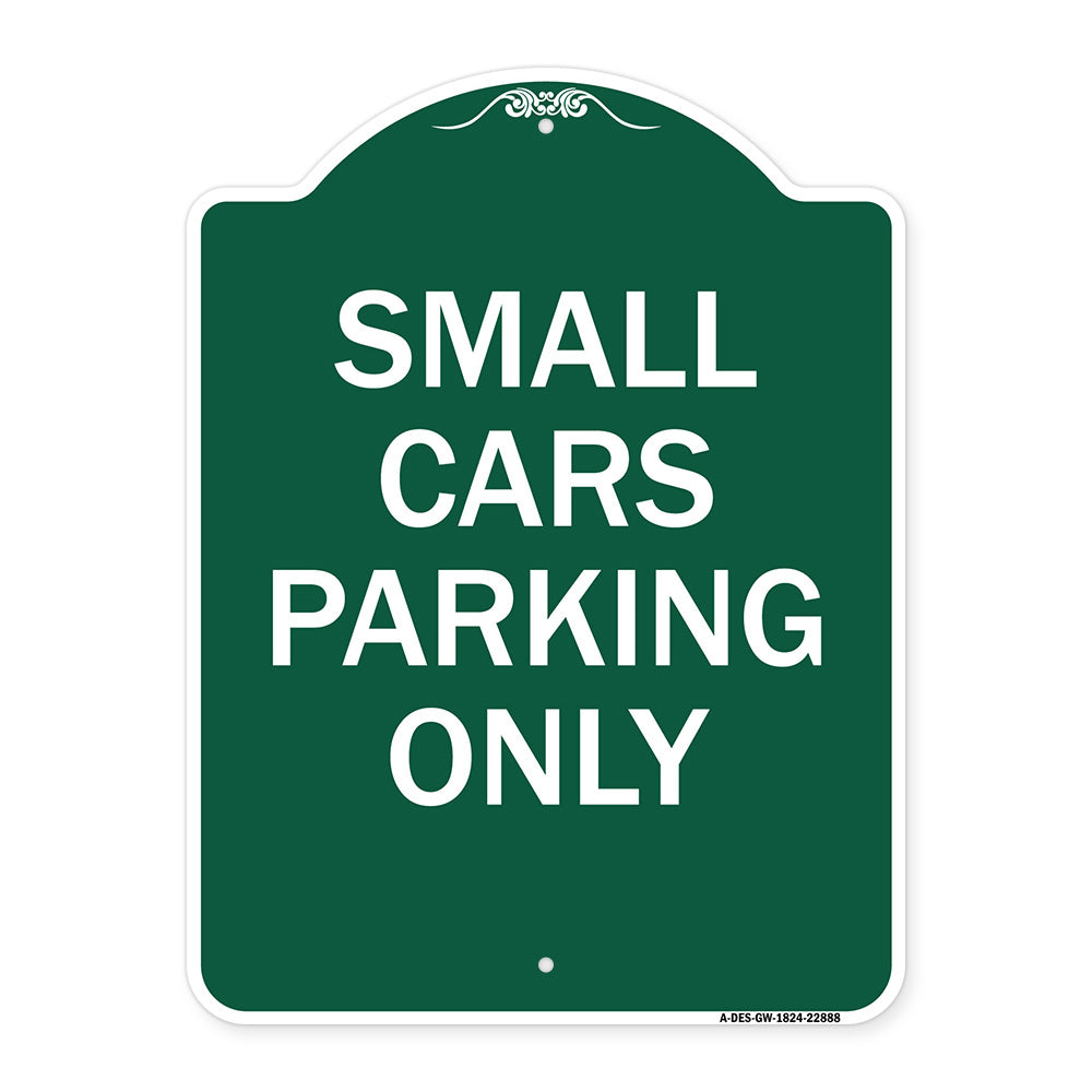 Small Cars Parking Only