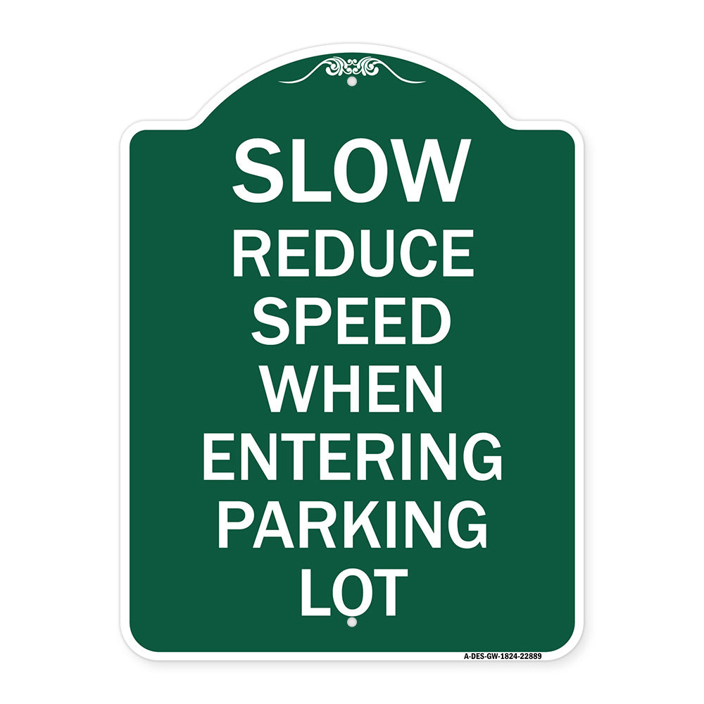 Slow - Reduce Speed When Entering Parking Lot